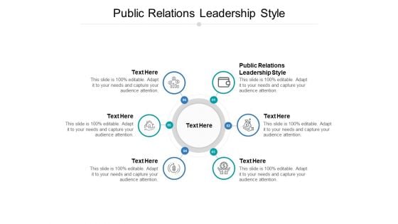 Public Relations Leadership Style Ppt PowerPoint Presentation Icon Vector Cpb