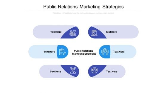 Public Relations Marketing Strategies Ppt PowerPoint Presentation Model File Formats Cpb Pdf