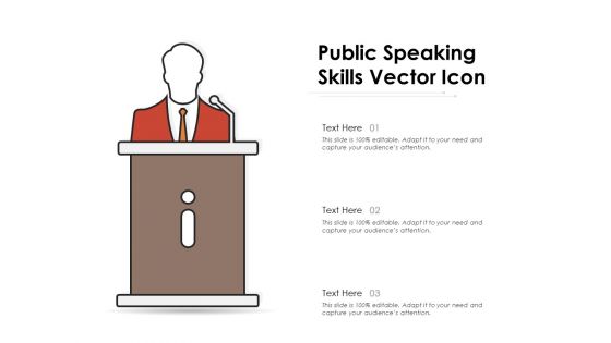 Public Speaking Skills Vector Icon Ppt PowerPoint Presentation Gallery Demonstration PDF