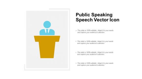 Public Speaking Speech Vector Icon Ppt PowerPoint Presentation Outline Slides