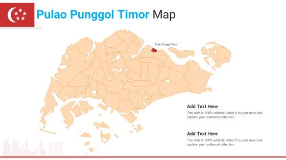 Pulao Punggol Timor Map PowerPoint Presentation PPT Template PDF