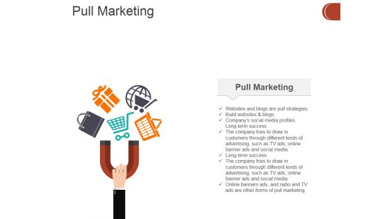 Pull Marketing Template 1 Ppt PowerPoint Presentation Icon Inspiration