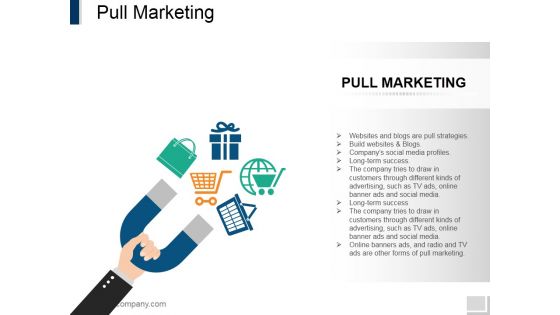 Pull Marketing Template 1 Ppt PowerPoint Presentation Ideas Layouts