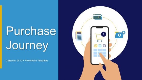 Purchase Journey Ppt PowerPoint Presentation Complete Deck With Slides Purchase Journey Ppt PowerPoint Presentation Complete Deck With Slides