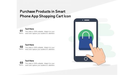 Purchase Products In Smart Phone App Shopping Cart Icon Ppt PowerPoint Presentation File Outfit PDF