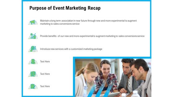 Purpose Of Event Marketing Recap Ppt Professional Tips PDF