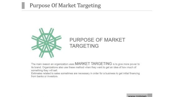 Purpose Of Market Targeting Ppt PowerPoint Presentation Influencers