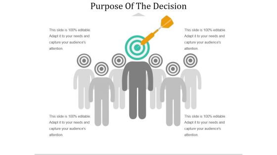 Purpose Of The Decision Ppt PowerPoint Presentation Portfolio Design Ideas