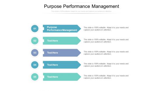 Purpose Performance Management Ppt PowerPoint Presentation Infographic Template Styles Cpb