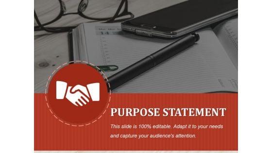 Purpose Statement Ppt PowerPoint Presentation Ideas Topics