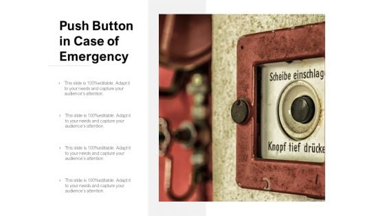 Push Button In Case Of Emergency Ppt Powerpoint Presentation Gallery Layout Ideas