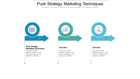 Push Strategy Marketing Techniques Ppt PowerPoint Presentation Slides Templates Cpb Pdf