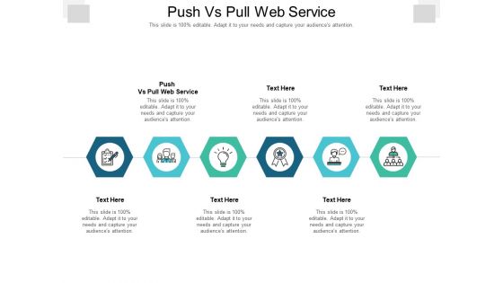 Push Vs Pull Web Service Ppt PowerPoint Presentation Pictures Ideas Cpb Pdf Push Vs Pull Web Service Ppt PowerPoint Presentation Pictures Ideas Cpb Pdf
