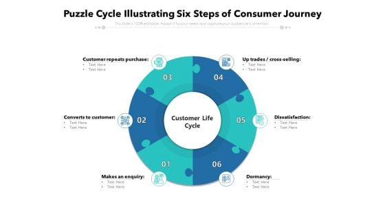 Puzzle Cycle Illustrating Six Steps Of Consumer Journey Ppt PowerPoint Presentation Model Smartart PDF