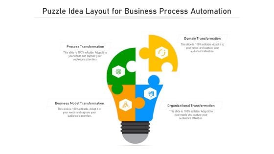 Puzzle Idea Layout For Business Process Automation Ppt PowerPoint Presentation Professional Slide Portrait PDF