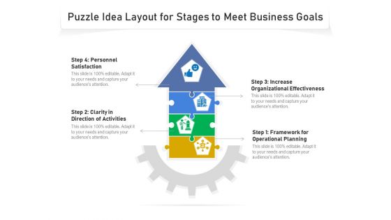 Puzzle Idea Layout For Stages To Meet Business Goals Ppt PowerPoint Presentation Gallery PDF