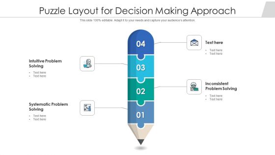 Puzzle Layout For Decision Making Approach Ppt PowerPoint Presentation Infographics Demonstration PDF Puzzle Layout For Decision Making Approach Ppt PowerPoint Presentation Infographics Demonstration PDF