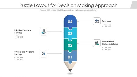 Puzzle Layout For Decision Making Approach Ppt PowerPoint Presentation Infographics Demonstration PDF