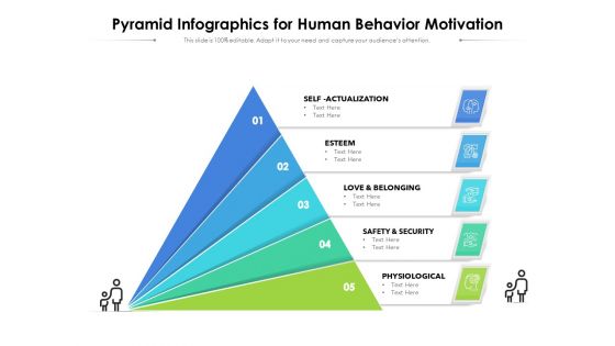 Pyramid Infographics For Human Behavior Motivation Ppt PowerPoint Presentation File Outline PDF