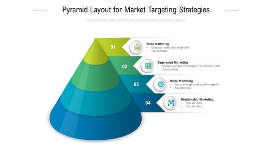 Pyramid Layout For Market Targeting Strategies Ppt PowerPoint Presentation Show Templates PDF