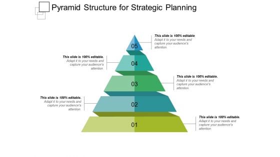 Pyramid Structure For Strategic Planning Ppt PowerPoint Presentation File Slides