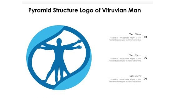 Pyramid Structure Logo Of Vitruvian Man Ppt PowerPoint Presentation File Example Introduction PDF