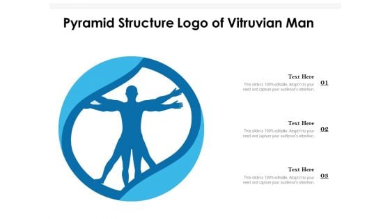Pyramid Structure Logo Of Vitruvian Man Ppt PowerPoint Presentation File Example Introduction PDF