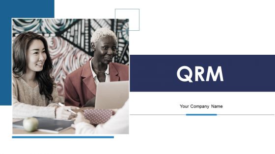 QRM Ppt PowerPoint Presentation Complete With Slides