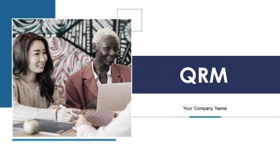 QRM Ppt PowerPoint Presentation Complete With Slides QRM Ppt PowerPoint Presentation Complete With Slides