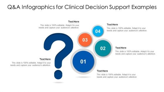 Q And A Infographics For Clinical Decision Support Examples Ppt PowerPoint Presentation File Summary PDF