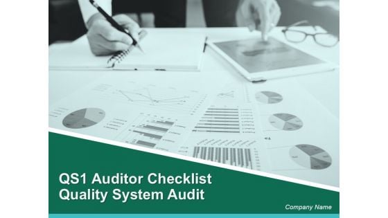 Qs1 Auditor Checklist Quality System Audit Ppt PowerPoint Presentation Complete Deck With Slides