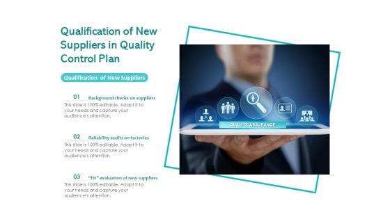 Qualification Of New Suppliers In Quality Control Plan Ppt PowerPoint Presentation File Templates PDF Qualification Of New Suppliers In Quality Control Plan Ppt PowerPoint Presentation File Templates PDF