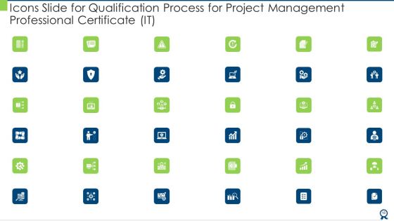 Qualification Process For Project Management Professional Certificate IT Ppt PowerPoint Presentation Complete With Slides