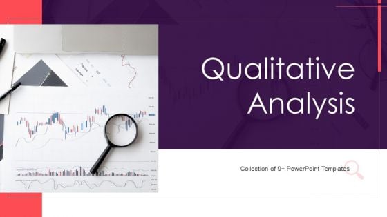 Qualitative Analysis Ppt PowerPoint Presentation Complete With Slides