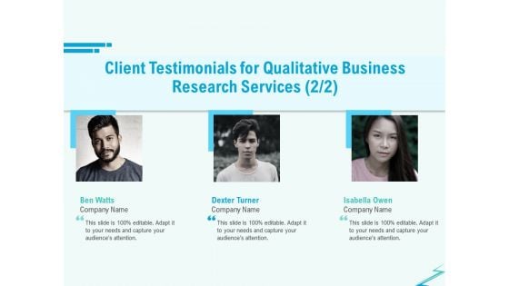 Qualitative Market Research Study Client Testimonials For Qualitative Business Services Brochure PDF