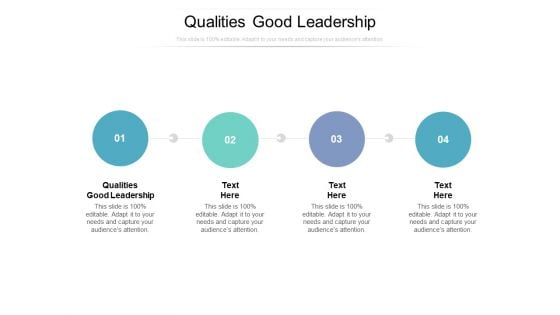 Qualities Good Leadership Ppt PowerPoint Presentation Styles Objects Cpb