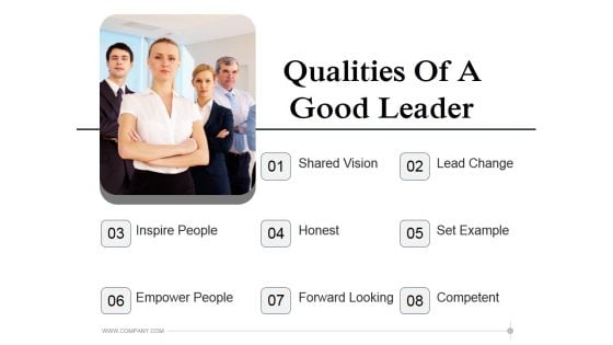 Qualities Of A Good Leader Ppt PowerPoint Presentation Visual Aids