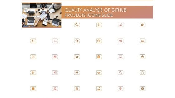 Quality Analysis Of Github Projects Icons Slide Ppt Slides Clipart PDF