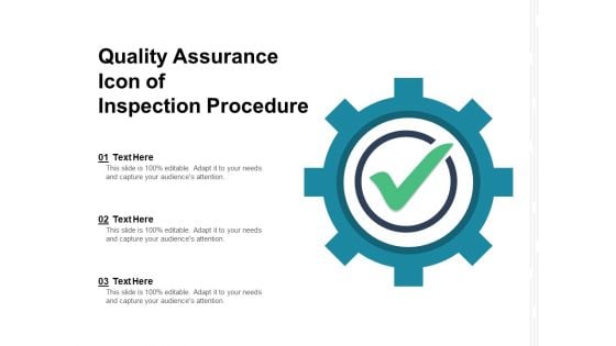 Quality Assurance Icon Of Inspection Procedure Ppt PowerPoint Presentation Icon Mockup PDF