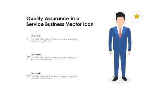 Quality Assurance In A Service Business Vector Icon Ppt PowerPoint Presentation File Information PDF