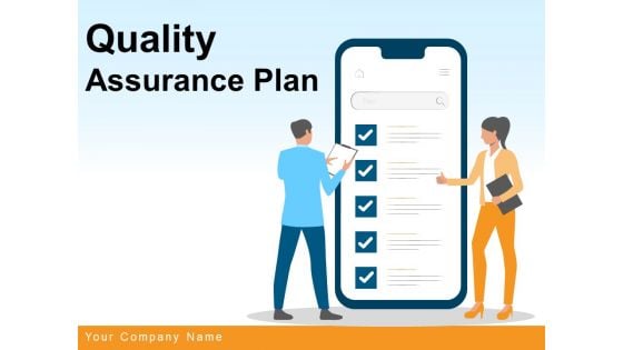 Quality Assurance Plan Strategy Business Ppt PowerPoint Presentation Complete Deck Quality Assurance Plan Strategy Business Ppt PowerPoint Presentation Complete Deck