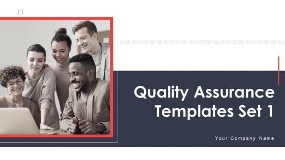 Quality Assurance Templates Set 1 Ppt PowerPoint Presentation Complete Deck With Slides