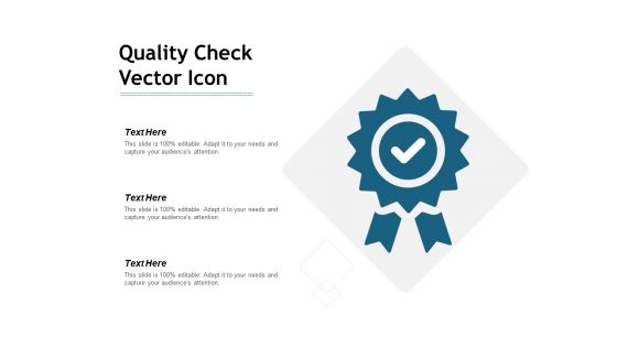 Quality Check Vector Icon Ppt PowerPoint Presentation Gallery Example Introduction