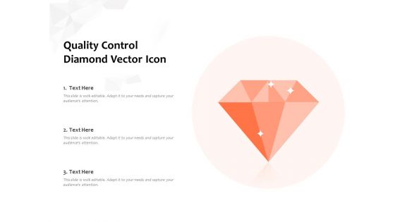 Quality Control Diamond Vector Icon Ppt PowerPoint Presentation File Vector PDF