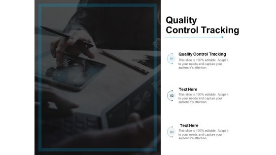 Quality Control Tracking Ppt PowerPoint Presentation Portfolio Templates Cpb Pdf