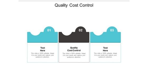 Quality Cost Control Ppt PowerPoint Presentation Icon Deck Cpb