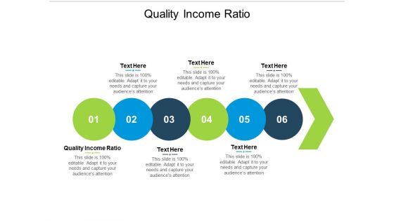 Quality Income Ratio Ppt PowerPoint Presentation Outline Aids Cpb Quality Income Ratio Ppt PowerPoint Presentation Outline Aids Cpb