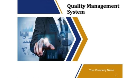 Quality Management System Ppt PowerPoint Presentation Complete Deck With Slides