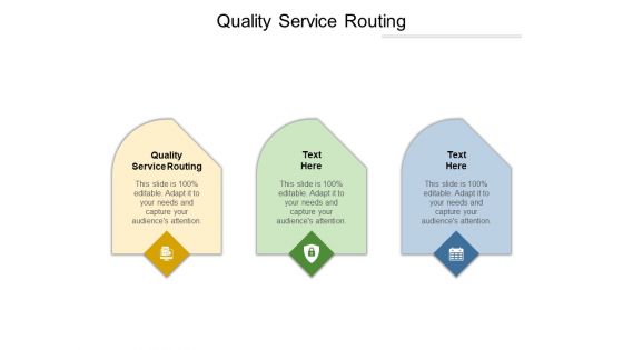 Quality Service Routing Ppt PowerPoint Presentation Pictures Cpb