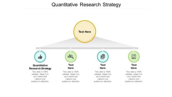 Quantitative Research Strategy Ppt PowerPoint Presentation Icon Objects Cpb Pdf